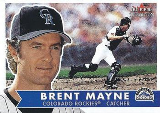 #168 Brent Mayne - Colorado Rockies - 2001 Fleer Tradition Baseball