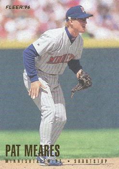 #168 Pat Meares - Minnesota Twins - 1996 Fleer Baseball