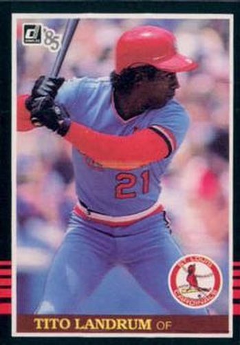 #168 Tito Landrum - St. Louis Cardinals - 1985 Donruss Baseball