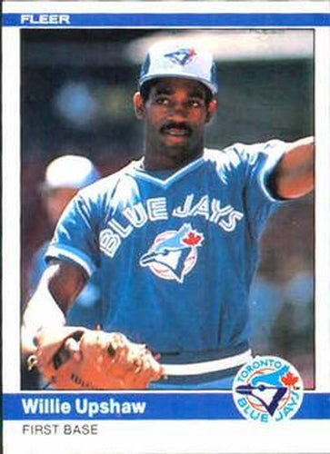 #168 Willie Upshaw - Toronto Blue Jays - 1984 Fleer Baseball