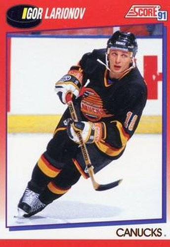 #168 Igor Larionov - Vancouver Canucks - 1991-92 Score Canadian Bilingual Hockey