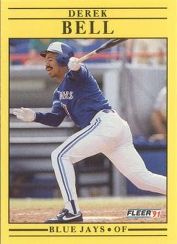 #168 Derek Bell - Toronto Blue Jays - 1991 Fleer Baseball