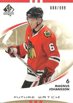 #168 Magnus Johansson - Chicago Blackhawks - 2007-08 SP Authentic Hockey