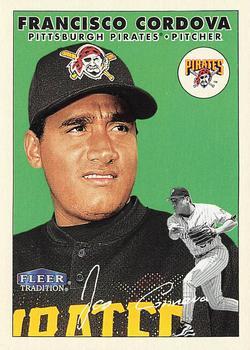 #169 Francisco Cordova - Pittsburgh Pirates - 2000 Fleer Tradition Baseball