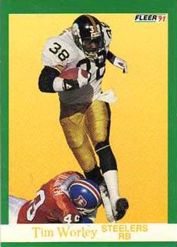 #169 Tim Worley - Pittsburgh Steelers - 1991 Fleer Football