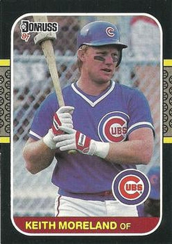 #169 Keith Moreland - Chicago Cubs - 1987 Donruss Baseball