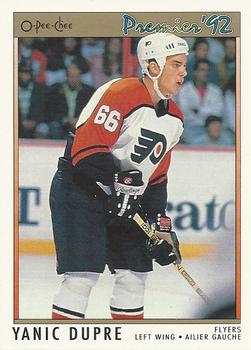 #16 Yanick Dupre - Philadelphia Flyers - 1991-92 O-Pee-Chee Premier Hockey
