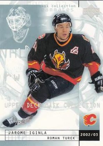 #16 Jarome Iginla / Roman Turek - Calgary Flames - 2002-03 Upper Deck Mask Collection Hockey