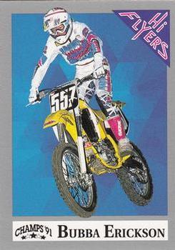 #16 Bubba Erickson - 1991 Champs Hi Flyers Racing