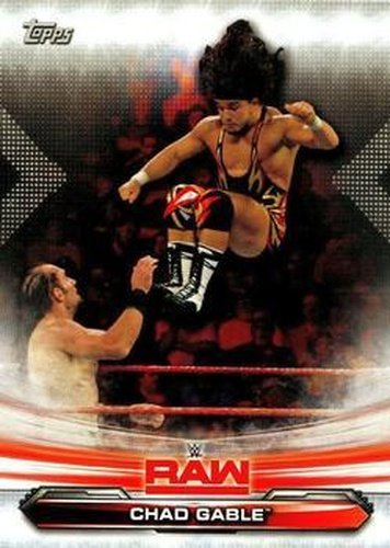 #16 Chad Gable - 2019 Topps WWE RAW Wrestling