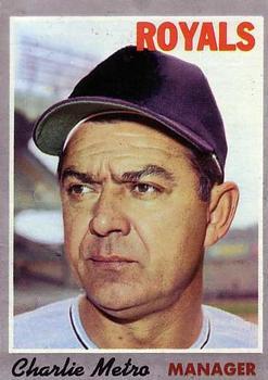 #16 Charlie Metro - Kansas City Royals - 1970 Topps Baseball