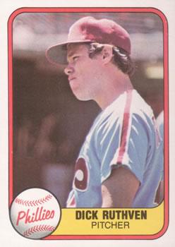 #16 Dick Ruthven - Philadelphia Phillies - 1981 Fleer Baseball