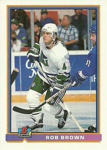 #16 Rob Brown - Hartford Whalers - 1991-92 Bowman Hockey