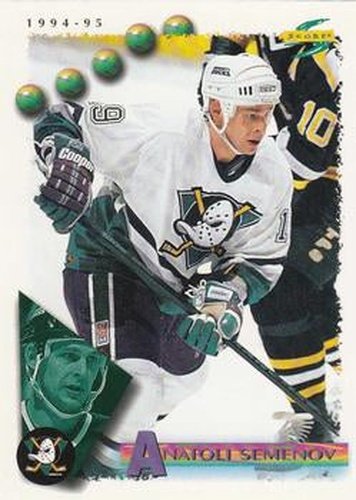 #16 Anatoli Semenov - Anaheim Mighty Ducks - 1994-95 Score Hockey