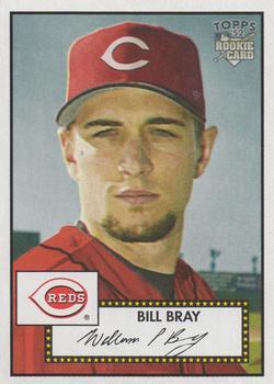 #170 Bill Bray - Cincinnati Reds - 2006 Topps 1952 Edition Baseball
