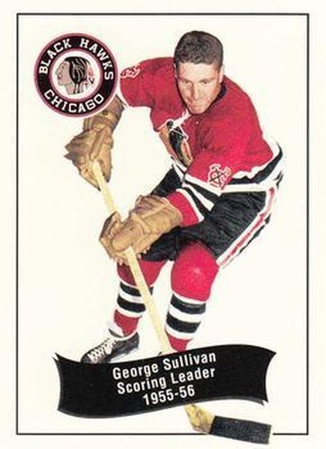 #170 George Sullivan - Chicago Blackhawks - 1994 Parkhurst Missing Link 1956-57 Hockey