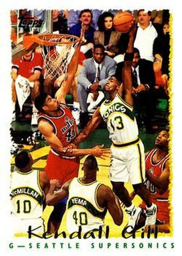 #170 Kendall Gill - Seattle SuperSonics - 1994-95 Topps Basketball