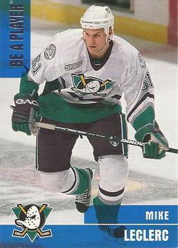 #170 Mike Leclerc - Anaheim Mighty Ducks - 1999-00 Be a Player Memorabilia Hockey