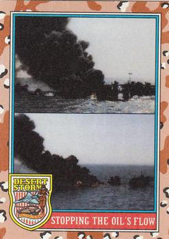 #170 Stopping the Oil's Flow - 1991 Topps Desert Storm
