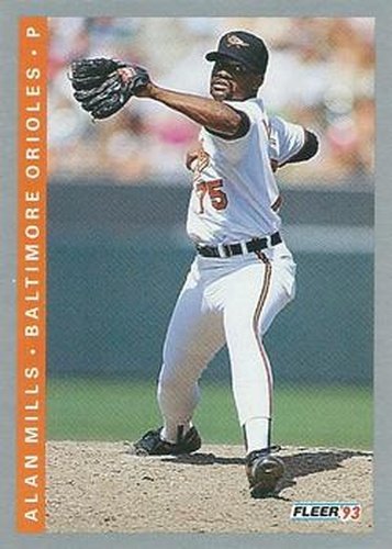 #171 Alan Mills - Baltimore Orioles - 1993 Fleer Baseball