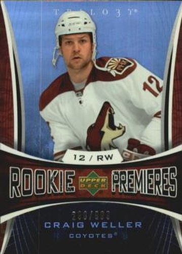 #171 Craig Weller - Phoenix Coyotes - 2007-08 Upper Deck Trilogy Hockey