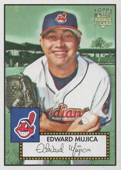 #171 Edward Mujica - Cleveland Indians - 2006 Topps 1952 Edition Baseball
