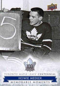 #171 Howie Meeker - Toronto Maple Leafs - 2017 Upper Deck Toronto Maple Leafs Centennial Hockey