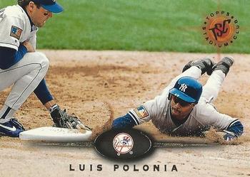 #171 Luis Polonia - New York Yankees - 1995 Stadium Club Baseball