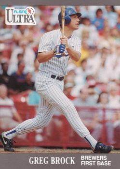 #172 Greg Brock - Milwaukee Brewers - 1991 Ultra Baseball