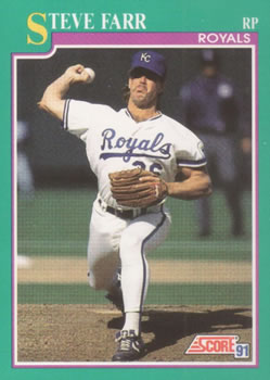 #172 Steve Farr - Kansas City Royals - 1991 Score Baseball