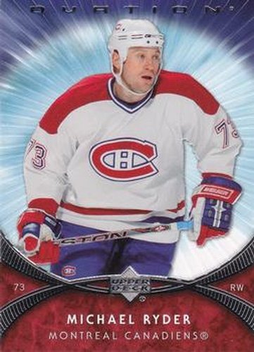 #172 Michael Ryder - Michael Ryder - 2007-08 Upper Deck Ovation Hockey