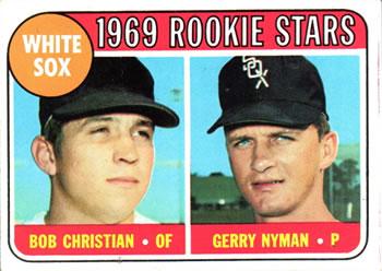 #173 White Sox 1969 Rookie Stars Bob Christian / Gerry Nyman - Chicago White Sox - 1969 Topps Baseball