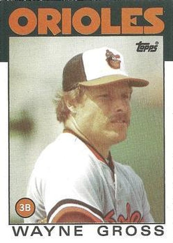 #173 Wayne Gross - Baltimore Orioles - 1986 Topps Baseball