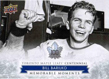 #174 Bill Barilko - Toronto Maple Leafs - 2017 Upper Deck Toronto Maple Leafs Centennial Hockey