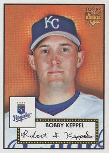 #174 Bob Keppel - Kansas City Royals - 2006 Topps 1952 Edition Baseball