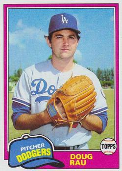 #174 Doug Rau - Los Angeles Dodgers - 1981 Topps Baseball
