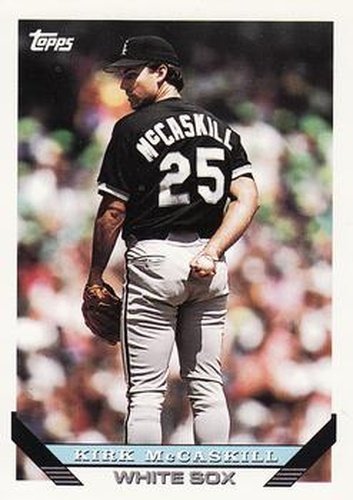 #175 Kirk McCaskill - Chicago White Sox - 1993 Topps Baseball