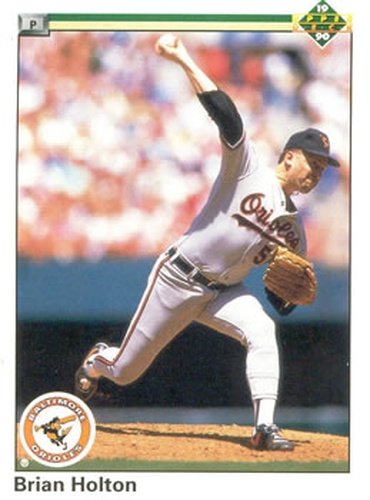 #175 Brian Holton - Baltimore Orioles - 1990 Upper Deck Baseball