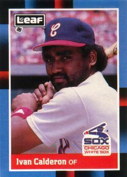 #175 Ivan Calderon - Chicago White Sox - 1988 Leaf Baseball