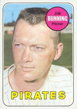 #175 Jim Bunning - Pittsburgh Pirates - 1969 Topps Baseball