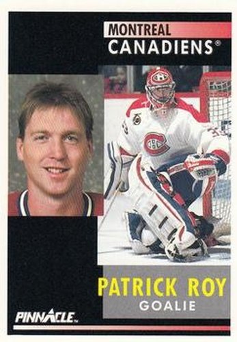 #175 Patrick Roy - Montreal Canadiens - 1991-92 Pinnacle Hockey