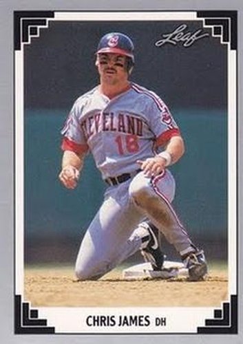 #175 Chris James - Cleveland Indians - 1991 Leaf Baseball