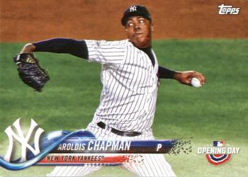 #176 Aroldis Chapman - New York Yankees - 2018 Topps Opening Day Baseball