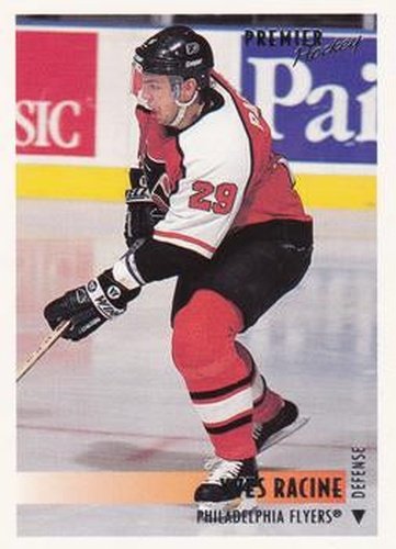 #176 Yves Racine - Philadelphia Flyers - 1994-95 O-Pee-Chee Premier Hockey