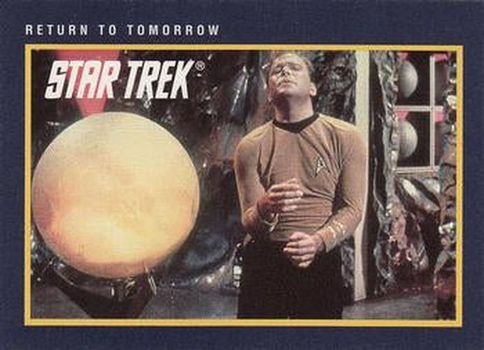 #177 Return to Tomorrow - 1991 Impel Star Trek 25th Anniversary