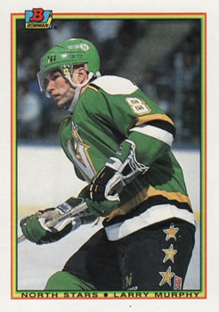 #177 Larry Murphy - Minnesota North Stars - 1990-91 Bowman Hockey