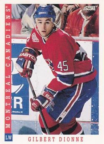 #178 Gilbert Dionne - Montreal Canadiens - 1993-94 Score Canadian Hockey