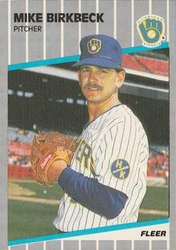 #178 Mike Birkbeck - Milwaukee Brewers - 1989 Fleer Baseball