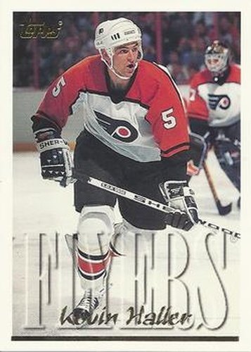 #178 Kevin Haller - Philadelphia Flyers - 1995-96 Topps Hockey
