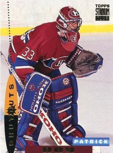 #178 Patrick Roy - Montreal Canadiens - 1994-95 Stadium Club Hockey